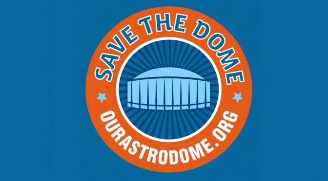 SAVED? Commissioners’ Court Moves Forward On Astrodome Plan