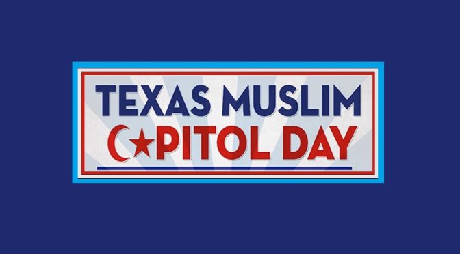 After ‘Travel Ban’, Citizens Gather, Support Texas Muslim Capitol Day